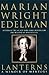 BY Edelman, Marian Wright ( Author ) [{ Lanterns: A Memoir of Mentors By Edelman, Marian Wright ( Author ) Sep - 05- 2000 ( Paperback ) } ]