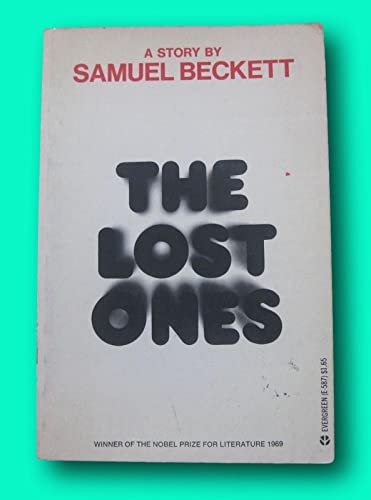 Rare THE LOST ONES story by Samuel Beckett - 1st printing Grove PB 1972 [Paperback] unknown