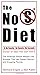 No S Diet: No Snacks, No Sw...