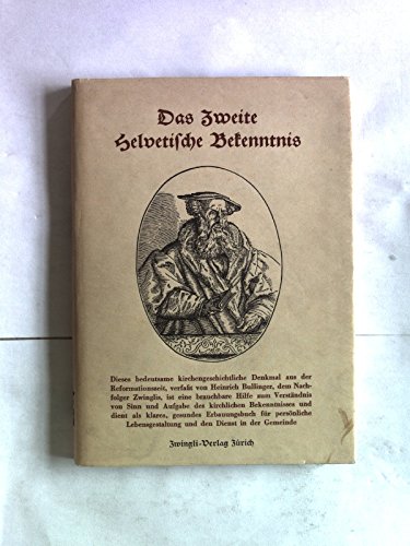 Das zweite Helvetische bekenntnis, Confessio helvetica posterior (Hardcover)