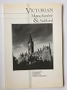 Victorian Manchester and Salford (The Living past series) Victorian Manchester and Salford (The Living past series)