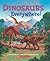 Dinosaurs Everywhere by Carol Sumerel Harrison (1998-11-01)