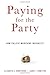 Paying for the Party: How College Maintains Inequality by Armstrong, Elizabeth A., Hamilton, Laura T. (April 8, 2013) Hardcover