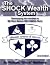 The SHOCKwealth System