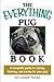 The Everything Pug Book (Everything (Pets)) by Kim Campbell Thornton (1-May-2005) Paperback
