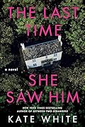 The Last Time She Saw Him