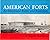 American Forts--Architectural Form and Function