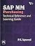 SAP MM Purchasing: Technical Reference and Learning Guide by P. K. Agrawal (30-Apr-2014) Paperback