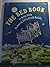 The Bed Book by Sylvia Plath by Sylvia Plath