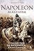 Napoleon as a General: Command from the Battlefield to Grand Strategy (Hambledon Continuum): Command from the Battlefield to Grand Strategy by Jonathon P. Riley (15-Nov-2007) Hardcover