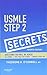 USMLE Step 2 Secrets, 4e by Theodore X. O'Connell MD(2004-06-01)