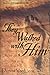 They Walked with Him by Donna VanLiere (2001-10-01)