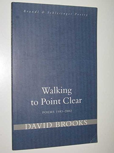 Walking to Point Clear: Poems, 1983-2002 (Paperback)