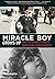 [Miracle Boy Grows Up: How ...