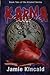 Karma by Jamie Kincaid by Jamie Kincaid