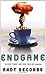 Endgame by Andy Secombe (2008-04-28)