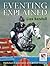 Eventing Explained by Liza Randall (2012) Hardcover by Liza Randall