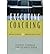 Executive Coaching: Practices & Perspectives