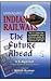 Managing Indian Railways: T...