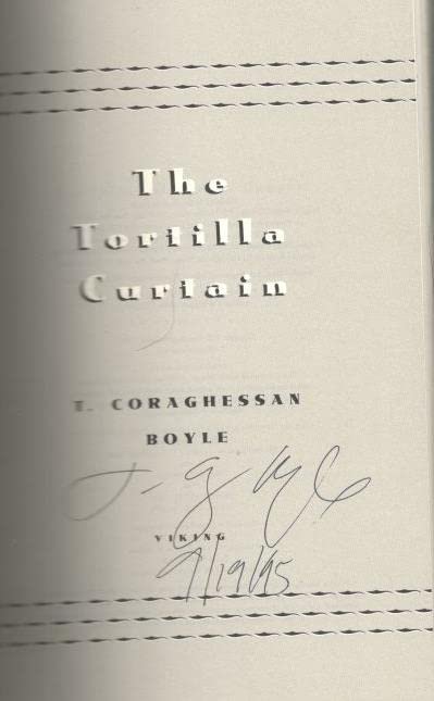 The Tortilla Curtain. Signed.