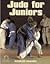 Judo For Juniors