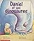 Daniel et ses dinosaures