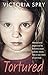 Tortured by Victoria Spry