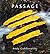 [(Passage )] [Author: Andy Goldsworthy] [Nov-2004]