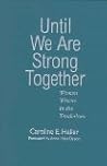 Until We Are Strong Together (Language and Literacy Series)