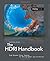 The HDRI Handbook: High Dynamic Range Imaging for Photographers and CG Artists +DVD by Christian Bloch (2007-11-12)