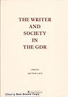 The Writer and Society in the GDR