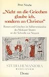 Nicht an die Griechen glaube ich, sondern an Christus: Russen und Griechen im Selbstverständnis des Moskauer Staates an der Schwelle zur Neuzeit (Studia humaniora) (German Edition)