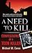 A Need to Kill: Confessions of a Teen Killer