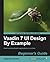 Vaadin 7 UI Design By Example: Beginner's Guide : Beginner's Guide(Paperback) - 2013 Edition