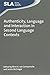 Authenticity, Language and Interaction in Second Language Contexts (Second Language Acquisition) by Remi A. Van Compernolle (2016-04-20)