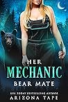 Her Mechanic Bear Mate by Arizona Tape