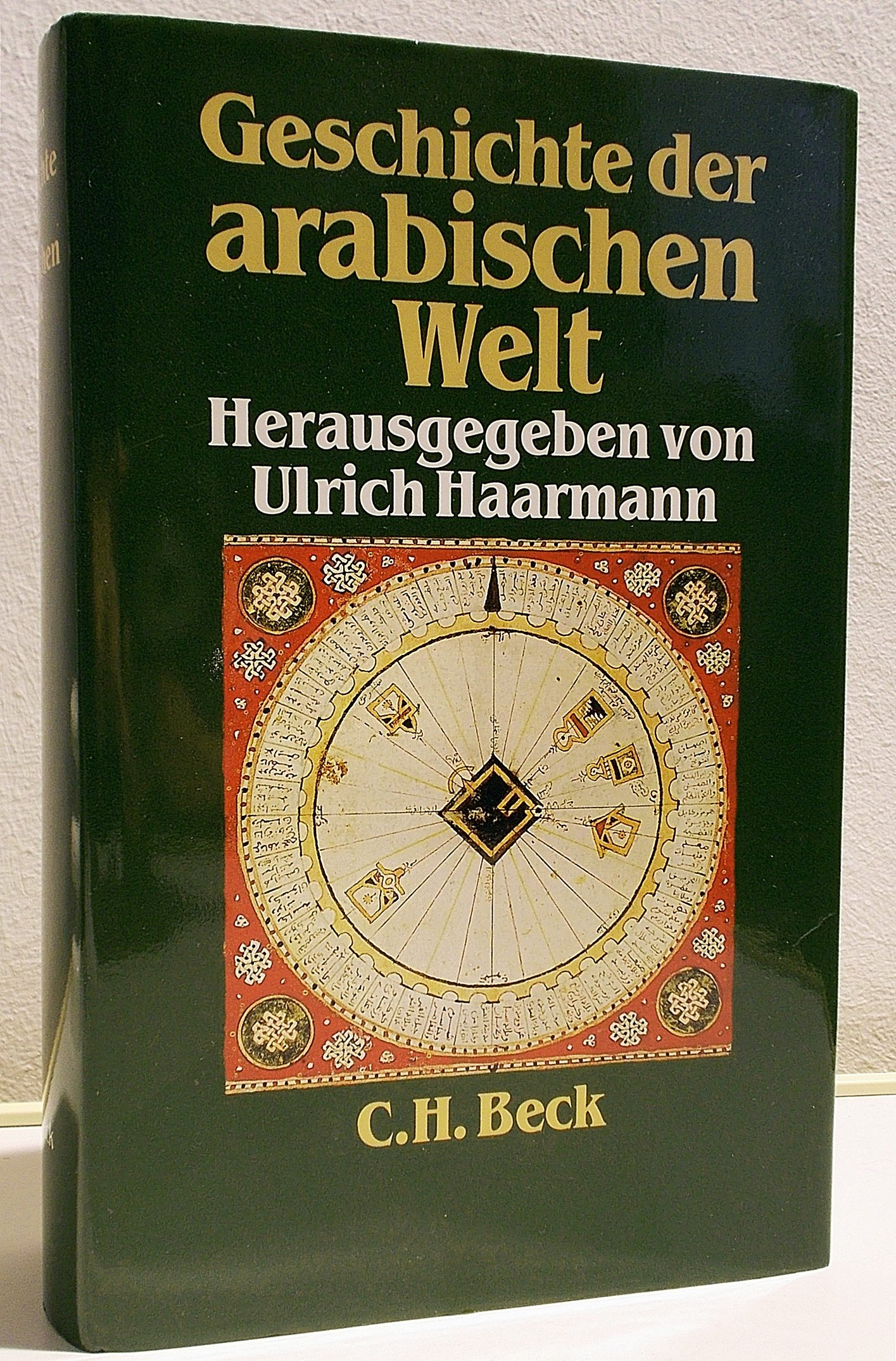 Geschichte der arabischen Welt (Hardcover)