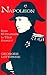 Napoleon 1: From 18 Brumaire to Tilsit 1799-07