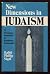 New dimensions in Judaism; by Phillip Sigal