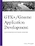 GTK /Gnome Application Development by Havoc Pennington (1999-08-19)