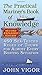 By John Vigor The Practical Mariner's Book of Knowledge, 2nd Edition: 460 Sea-Tested Rules of Thumb for Almost Eve (2nd Edition)