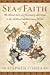 Sea of Faith (06) by O'Shea, Stephen [Hardcover (2006)] by O'Shea