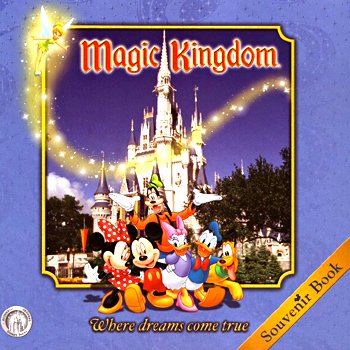 Magic Kingdom Pictorial Souvenir Book (Walt Disney World Exclusive)