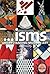 Isms: Understanding Modern Art by Phillips, Sam (2013) Paperback