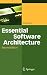 Essential Software Architecture by Gorton, Ian ( AUTHOR ) May-06-2011 Hardback