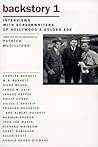 Backstory 1: Interviews With Screenwriters of Hollywood's Golden Age Backstory 1: Interviews With Screenwriters of Hollywood's Golden Age