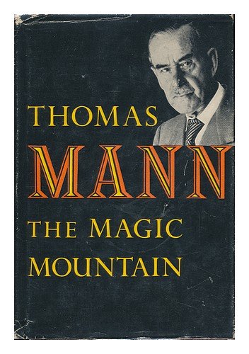 The Magic Mountain. Der Zauberberg. Translated from the German by H. T. Lowe-Porter