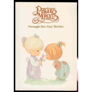 Precious Moments Through the Year Stories (Paperback)