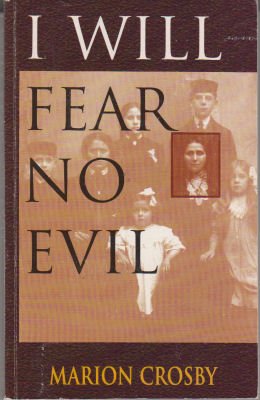 I Will Fear No Evil