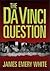 The Da Vinci Question 5-pack